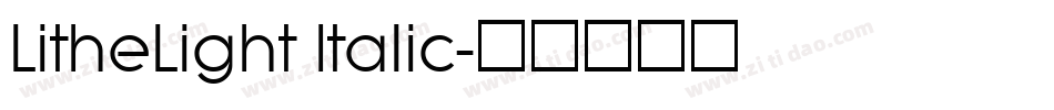 LitheLight Italic字体转换